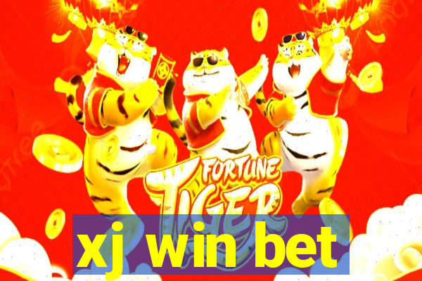 xj win bet